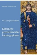 Religia i religioznawstwo - Katechezy przedchrzcielne i mistagogiczne - miniaturka - grafika 1