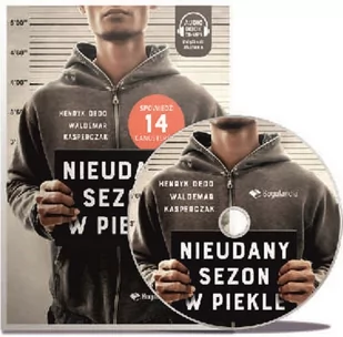 Nieudany sezon w Piekle książka z płytą CD/MP3 Dedo Henryk Kasperczak Waldemar - Biografie i autobiografie - miniaturka - grafika 1