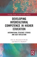 Pozostałe książki - Developing Intercultural Competence in Higher Education: International Students' Stories and Self-Reflection - miniaturka - grafika 1