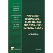 Technika - Wydawnictwa AGH Podstawy technologii materiałów budowlanych.. - Jan Małolepszy - miniaturka - grafika 1