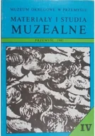 Książki o kulturze i sztuce - Materiały i studia muzealne Tom IV - miniaturka - grafika 1
