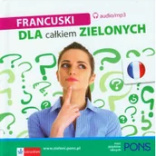 Książki do nauki języka francuskiego - Pons praca zbiorowa Francuski dla całkiem zielonych (+ 2 CD) - miniaturka - grafika 1