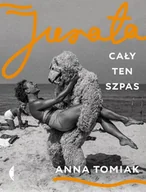 Biografie i autobiografie - Anna Tomiak Jurata Cały ten szpas - miniaturka - grafika 1