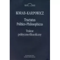 Marek Derewiecki Tractatus Politico-Philosophicus Traktat polityczno-filozoficzny - Korab-Karpowicz W.Julian