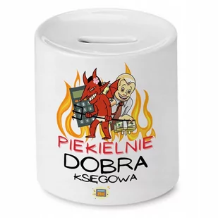 SKARBONKA KSIĘGOWEJ KSIĘGOWEGO PIEKIELNIE DOBRA z Nadrukiem ze Zdjęciem - Skarbonki - miniaturka - grafika 1