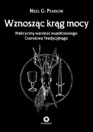 Ezoteryka - Wznosząc krąg mocy - Nigel G. Pearson - miniaturka - grafika 1