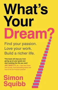 Whats Your Dream - Simon Squibb - książka - Pozostałe książki - miniaturka - grafika 1