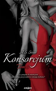 Konsorcjum Tom III - A.s. Sivar - ebook - Romanse - miniaturka - grafika 1