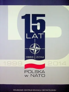 15 lat Polska w Nato - Polityka i politologia - miniaturka - grafika 1