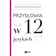 Aforyzmy i sentencje - Przysłowia W 12 Językach Dobrosława Świerczyńska - miniaturka - grafika 1