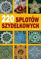 Poradniki hobbystyczne - 220 splotów szydełkowych - miniaturka - grafika 1