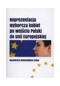 Felietony i reportaże - Reprezentacja wyborcza kobiet po wejściu Polski do Unii Europejskiej - miniaturka - grafika 1