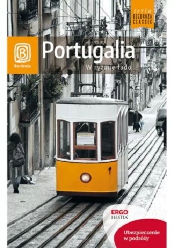 Bezdroża Portugalia, W rytmie fado przewodnik wyd. 2 - Anna Pamuła