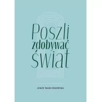 Księgarnia Akademicka Poszli zdobywać świat