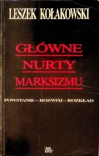 Główne nurty marksizmu - Filozofia i socjologia - miniaturka - grafika 1