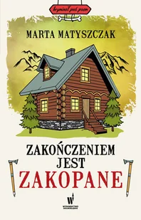 Zakończeniem jest Zakopane - Kryminały - miniaturka - grafika 1