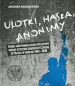 Historia Polski - Ulotki, hasła, anonimy Formy indywidualnego sprzeciwu wobec systemu komunistycznego w Polsce w okresie 1945-1989 - miniaturka - grafika 1