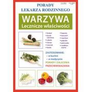 Literat Warzywa, Lecznicze właściwości - ANNA KUBANOWSKA