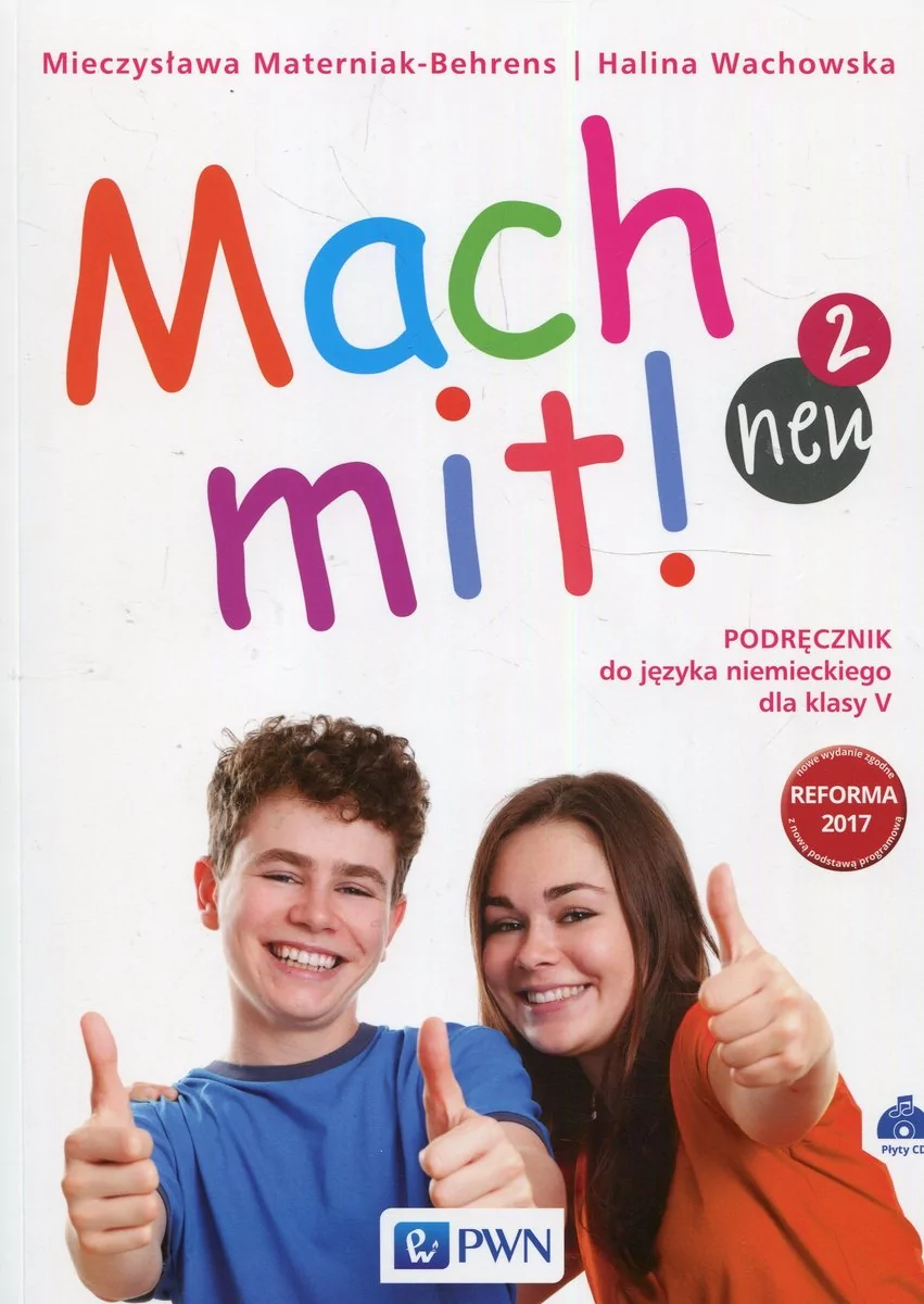 Mach mit! neu 2 Podręcznik do języka niemieckiego dla klasy V + 2CD Halina Wachowska Mieczysława Materniak-Behrens