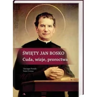 Albumy - historia - Wydawnictwo AA Giuseppe Portale, Irene Corona Święty Jan Bosko. Cuda, wizje, proroctwa - miniaturka - grafika 1