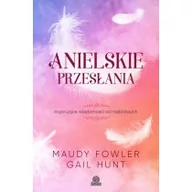 Poradniki psychologiczne - Illuminatio Anielskie przesłania - Maudy Fowler, Gail Hunt - miniaturka - grafika 1