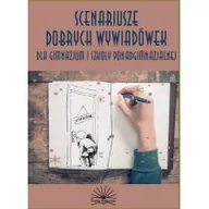 Pedagogika i dydaktyka - Scenariusze dobrych wywiadówek do gimnazjum i szkoły ponadgimnazjalnej - Praca zbiorowa - miniaturka - grafika 1