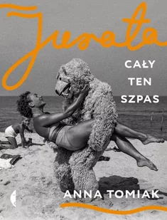 Anna Tomiak Jurata Cały ten szpas - Biografie i autobiografie - miniaturka - grafika 1