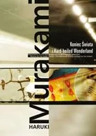 Koniec Świata i Hard-boiled Wonderland - Powieści - miniaturka - grafika 3