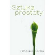 Poradniki psychologiczne - Czarna Owca Sztuka prostoty - Dominique Loreau - miniaturka - grafika 1