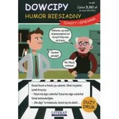 Rozrywka i humor - Dowcipy Humor biesiadny - miniaturka - grafika 1