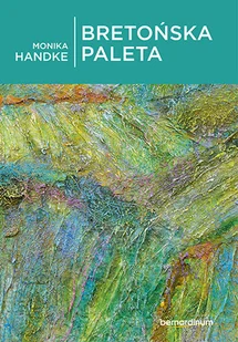 Bretońska paleta - Wysyłka od 3,99 - Felietony i reportaże - miniaturka - grafika 2