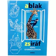 Edukacja przedszkolna - Fereastra-żyrafa - ilustrowany leksykon dla dzieci w języku węgierskim - miniaturka - grafika 1