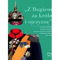 Z Bogiem za króla i ojczyznę Kultura militarna prowincji śląskiej - Poradniki dla rodziców - miniaturka - grafika 3