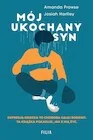 Publicystyka - Mój ukochany syn - miniaturka - grafika 1