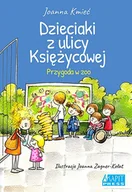 Książki o kulturze i sztuce - Dzieciaki z ulicy Poziomkowej Przygoda w zoo Joanna Kmieć - miniaturka - grafika 1