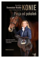Sport i wypoczynek - Konie. Pasja od pokoleń wydanie rozszerzone - miniaturka - grafika 1