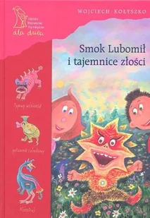 Smok Lubomił i tajemnice złości - Książki edukacyjne - miniaturka - grafika 1