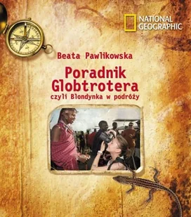 Poradnik globtrotera, czyli blondynka w podróży - Felietony i reportaże - miniaturka - grafika 1