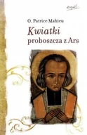 Religia i religioznawstwo - Kwiatki Proboszcza z Ars - miniaturka - grafika 1