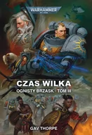 Horror, fantastyka grozy - Ognisty brzask. Czas Wilka. Tom 3 - miniaturka - grafika 1