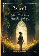 Horror, fantastyka grozy - Czarek. Żołnierz Zakonu Ziemskiej Magii - miniaturka - grafika 1