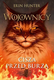Cisza przed burzą. Wojownicy. Tom 4 - Audiobooki dla dzieci i młodzieży - miniaturka - grafika 1