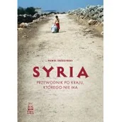 Felietony i reportaże - Syria. Przewodnik po kraju, którego nie ma - miniaturka - grafika 1