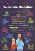 Pedagogika i dydaktyka - To nie tak Michałku - miniaturka - grafika 1