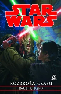 Star Wars. Rozdroża czasu - Horror, fantastyka grozy - miniaturka - grafika 1