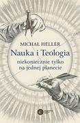 Filozofia i socjologia - Nauka I Teologia Dlaczego Tylko Na Jednej Planecie Michał Heller - miniaturka - grafika 1