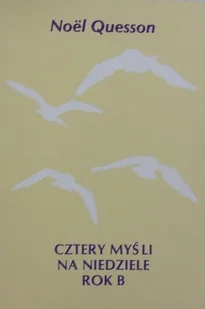Cztery myśli na niedziele rok B - Religia i religioznawstwo - miniaturka - grafika 1