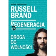 Poradniki hobbystyczne - Regeneracja droga do wolności Russell Brand - miniaturka - grafika 1