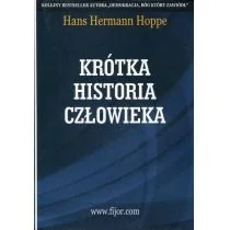 Krótka historia człowieka - Hoppe Hans Hermann - Historia Polski - miniaturka - grafika 2