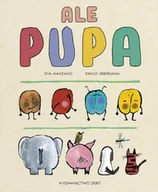 Baśnie, bajki, legendy - Ale pupa - Eva Manzano - miniaturka - grafika 1